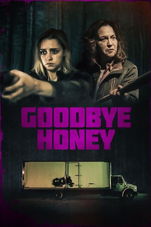 دانلود فیلم Goodbye Honey خداحافظ عزیزم