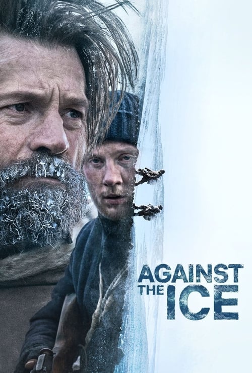 دانلود فیلم Against the Ice – در برابر یخ