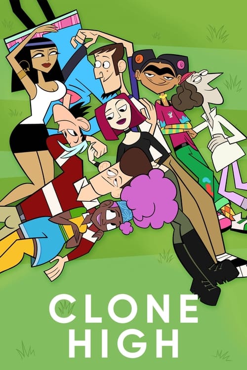 دانلود سریال Clone High – کلون بالا