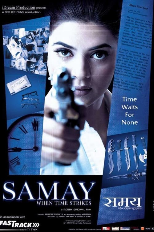 دانلود فیلم Samay: When Time Strikes – گذر زمان