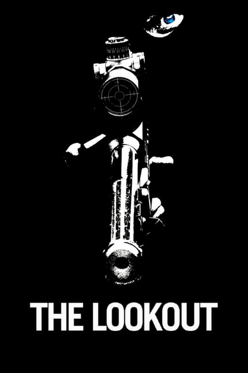 دانلود فیلم The Lookout – مواظب