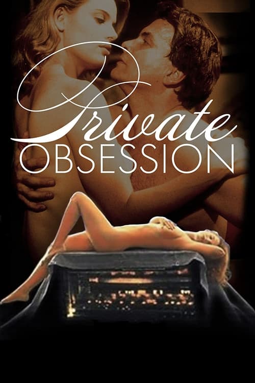 دانلود فیلم Private Obsession – وسواس خصوصی