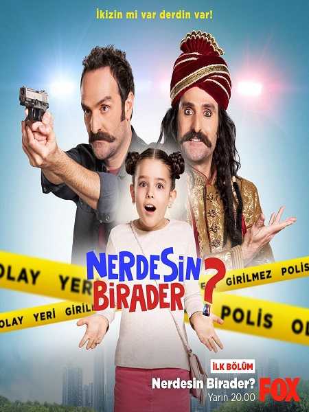 دانلود سریال Nerdesin Birader