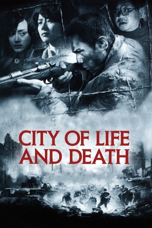 دانلود فیلم City of Life and Death – شهر زندگی و مرگ