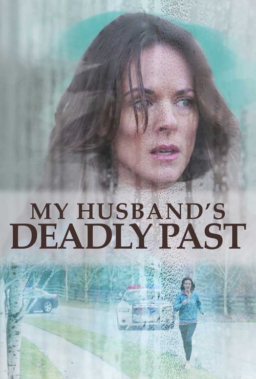 دانلود فیلم My Husband’s Deadly Past – گذشته مرگبار همسر من