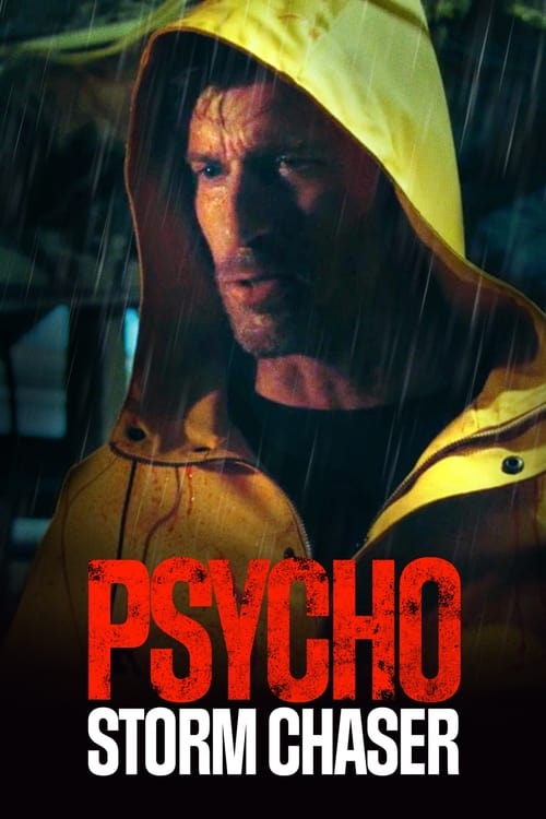 دانلود فیلم Psycho Storm Chaser