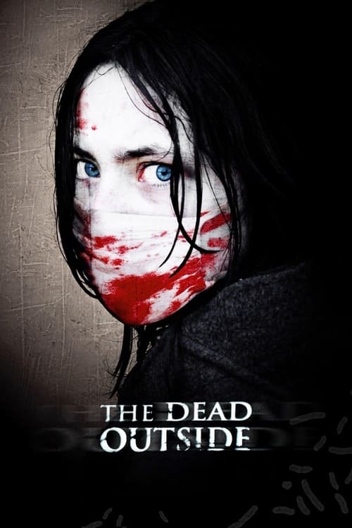 دانلود فیلم The Dead Outside