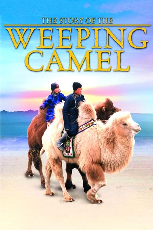 دانلود فیلم The Story of the Weeping Camel – داستان شتر گریان